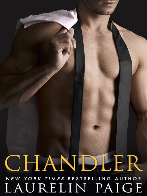 Title details for Chandler by Laurelin Paige - Available